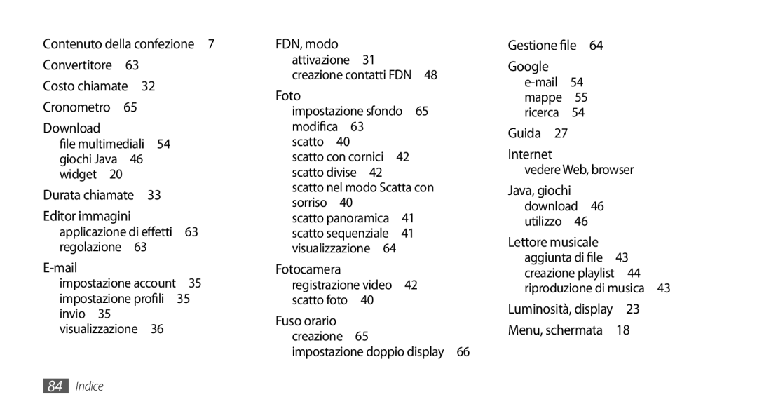 Samsung GT-S3370HSATIM, GT-S3370OKAHUI manual File multimediali 54 giochi Java 46 widget , Impostazione doppio display  